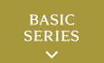BASIC SERIES