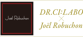 DR.CI:LABO × Joel Robuchon